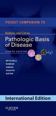 Pocket Companion to Robbins & Cotran Pathologic Basis of Disease