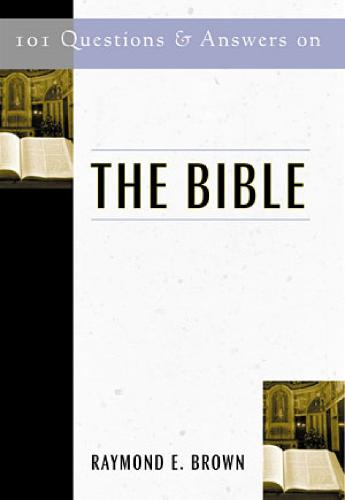 101 Questions & Answers on the Bible