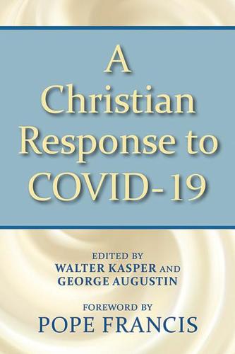A Christian Response to COVID-19