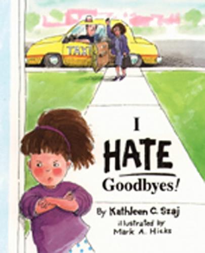 I Hate Goodbyes
