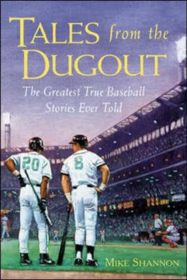 Tales from the Dugout