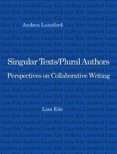 Singular Texts/Plural Authors