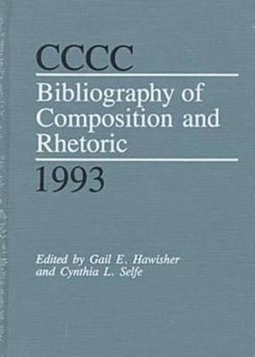 Cccc Bibliography of Composition and Rhetoric 1993