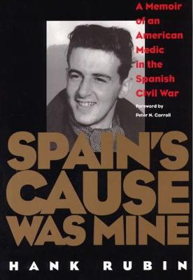 Spain's Cause Was Mine