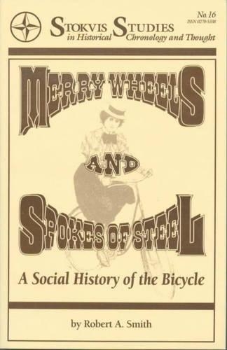 Merry Wheels and Spokes of Steel
