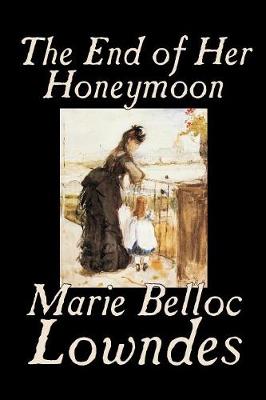 The End of Her Honeymoon