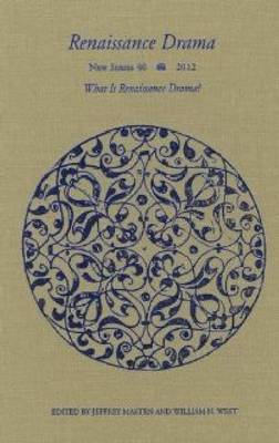 Renaissance Drama, volume 40