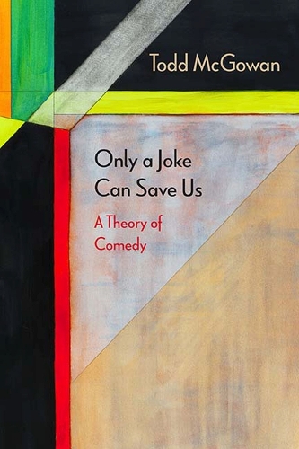 Only a Joke Can Save Us