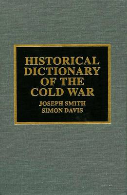 Historical Dictionary of the Cold War