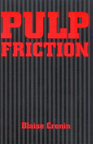 Pulp Friction