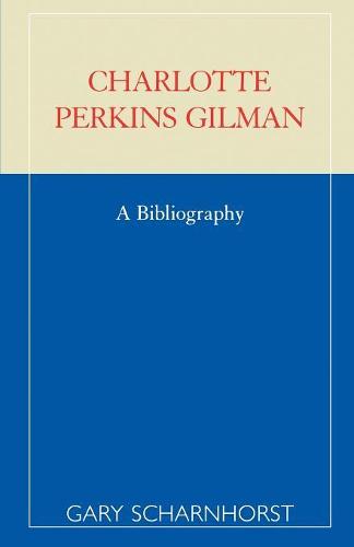 Charlotte Perkins Gilman