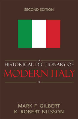 Historical Dictionary of Modern Italy