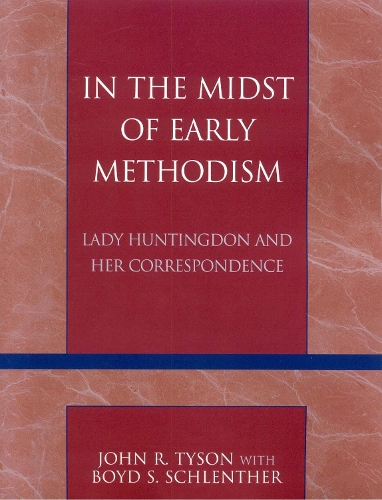 In the Midst of Early Methodism