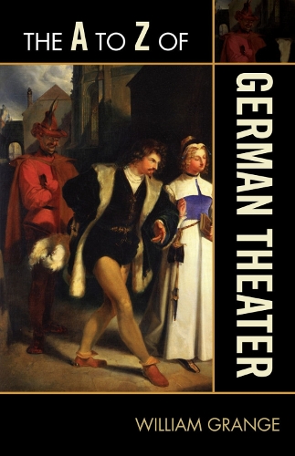 The A to Z of German Theater