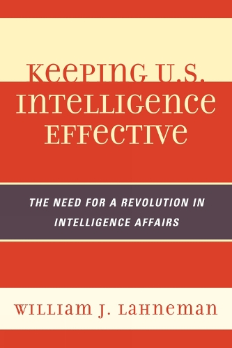 Keeping U.S. Intelligence Effective
