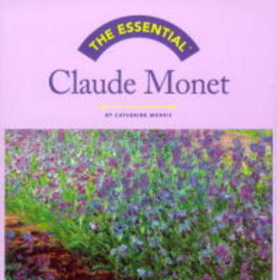 Essential Claude Monet