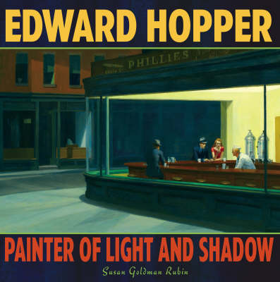 Hopper, Edward: Painter of Light and Shadow