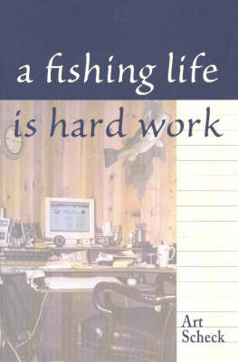 Fishing Life is Hard Work