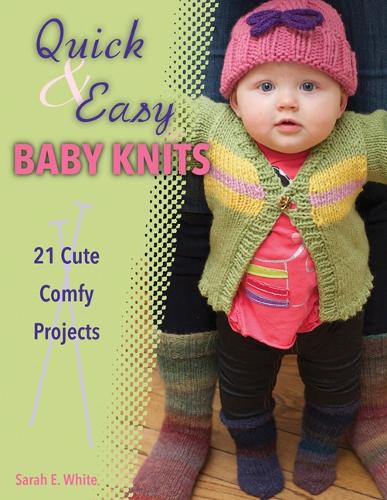 Quick & Easy Baby Knits