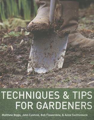 Techniques & Tips for Gardeners