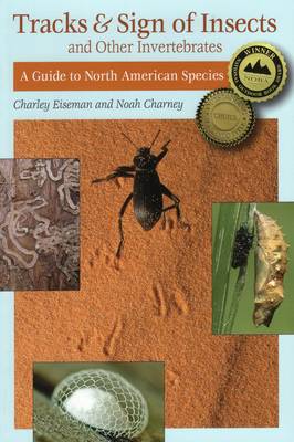 Tracks and Sign of Insects and Other Invertebrates