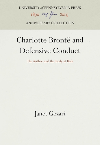 Charlotte Brontë and Defensive Conduct