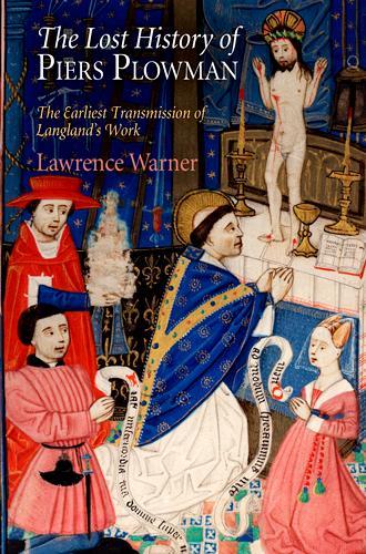 The Lost History of "Piers Plowman"