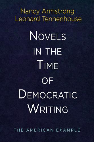 Novels in the Time of Democratic Writing