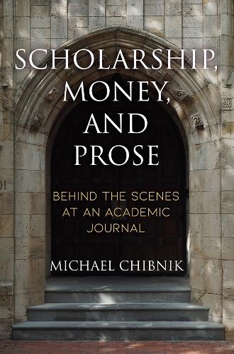 Scholarship, Money, and Prose