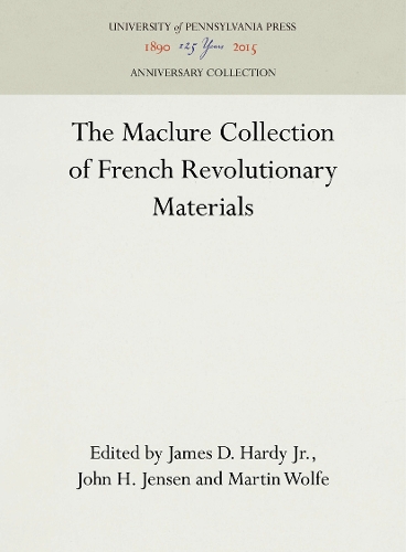 The Maclure Collection of French Revolutionary Materials