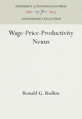 Wage-Price-Productivity Nexus