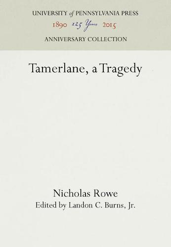 Tamerlane, a Tragedy