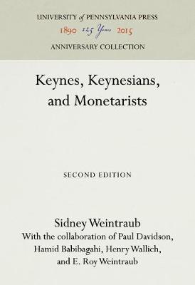 Keynes, Keynesians, and Monetarists