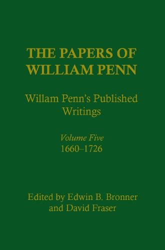 The Papers of William Penn, Volume 5