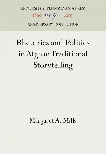 Rhetorics and Politics in Afghan Traditional Storytelling
