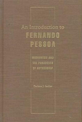 An Introduction to Fernando Pessoa