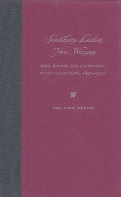 Southern Ladies, New Women