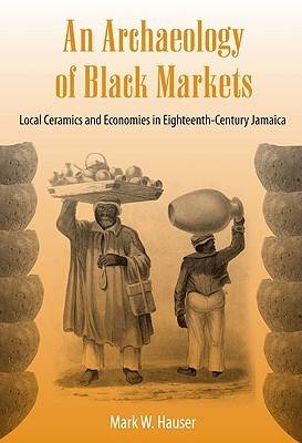 An Archaeology of Black Markets