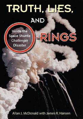 Truth, Lies, and O-Rings