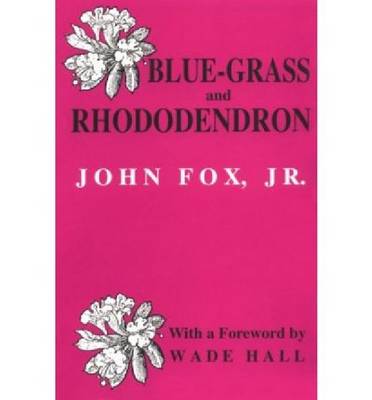 Blue-grass and Rhododendron