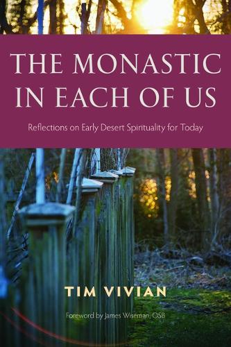 The Monastic in Each of Us