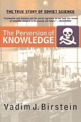 The Perversion Of Knowledge