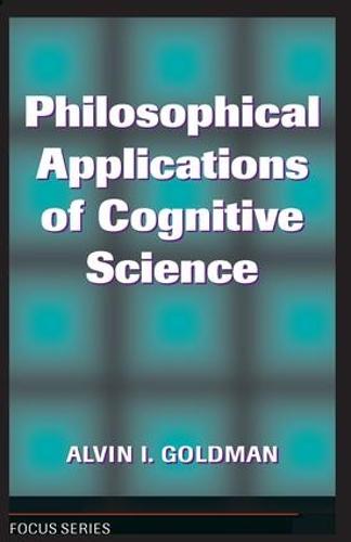 Philosophical Applications Of Cognitive Science