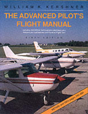 The Advanced Pilot's Flight Manual