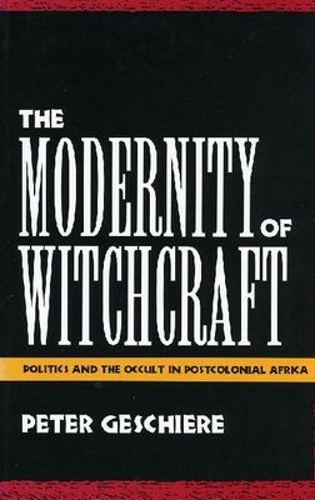 The Modernity of Witchcraft