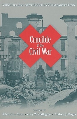 Crucible of the Civil War