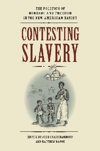 Contesting Slavery