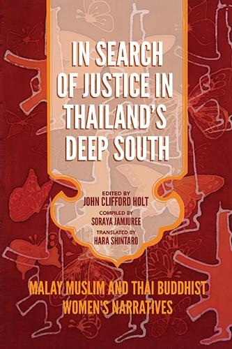In Search of Justice in Thailand's Deep South