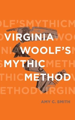 Virginia Woolf's Mythic Method
