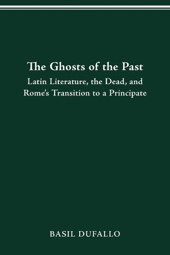 The Ghosts of the Past